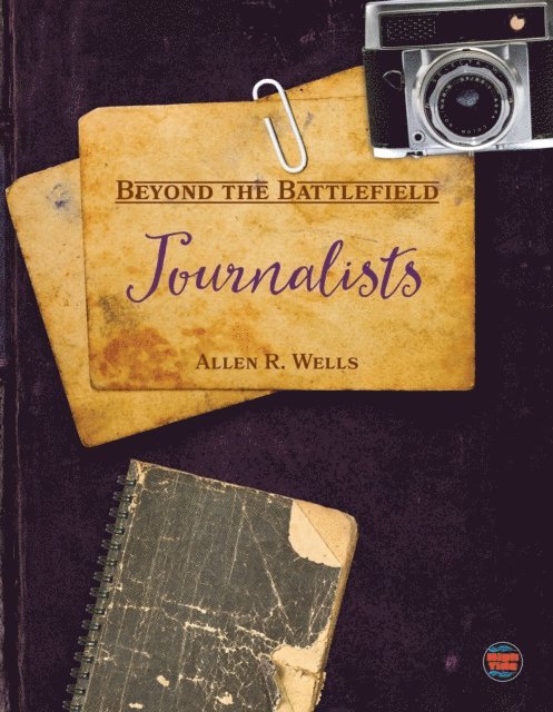 Allen R. Wells - Journalists, E-bok