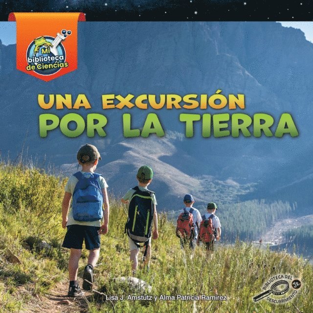 Alma Patricia Ramirez, Lisa Amstutz - Una excursion por la Tierra, E-bok