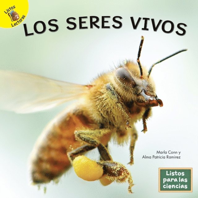 Alma Patricia Ramirez, Marla Conn - Los seres vivos, E-bok