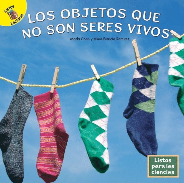 Alma Patricia Ramirez, Marla Conn - Los objetos que no son seres vivos, E-bok