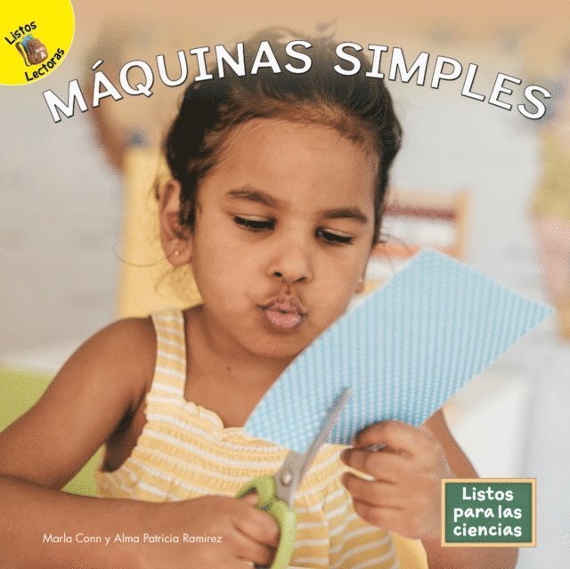 Alma Patricia Ramirez, Marla Conn - Maquinas simples, E-bok