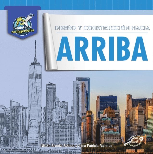 Alma Patricia Ramirez, Nikole Bethea - Diseno y construccion hacia arriba, E-bok