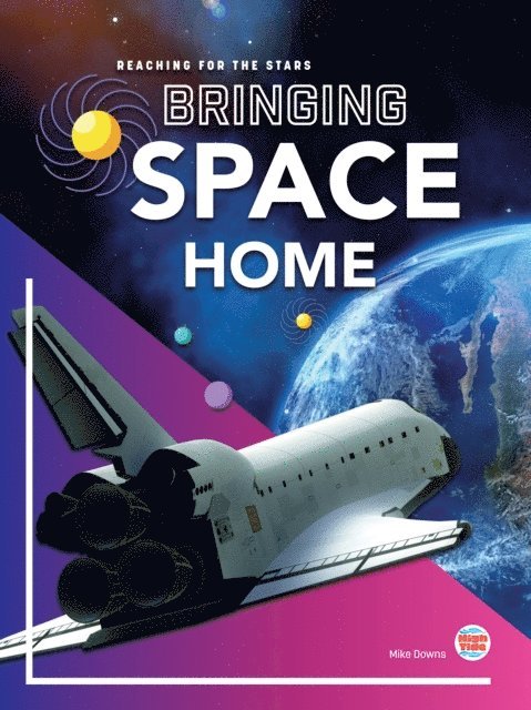 Mike Downs - Bringing Space Home, E-bok