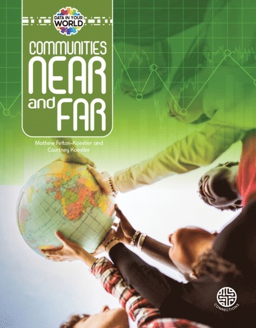 Courtney Koestler, Mathew Felton-Koestler - Communities Near and Far, E-bok