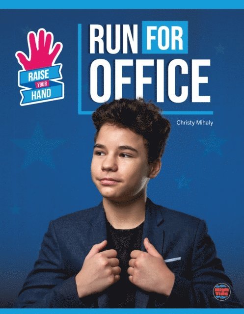 Christy Mihaly - Run for Office, E-bok
