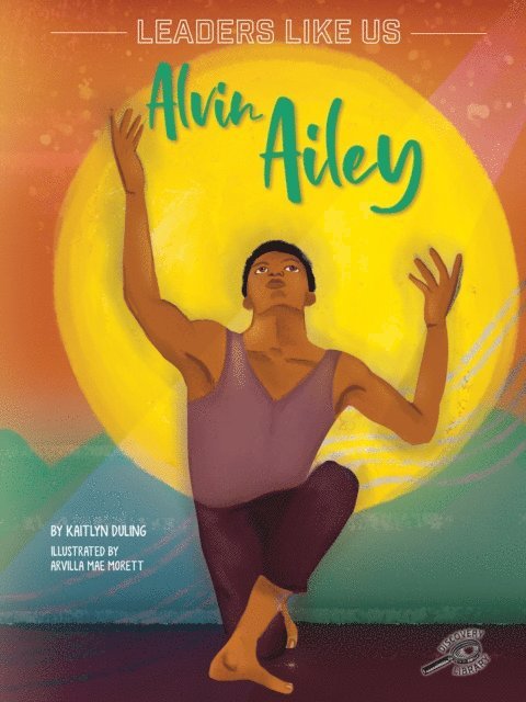 Kaitlyn Duling - Alvin Ailey, E-bok