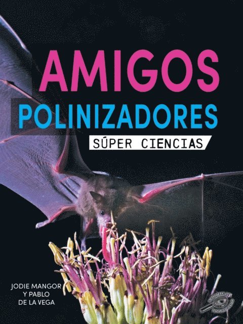 Jodie Mangor - Amigos polinizadores, E-bok