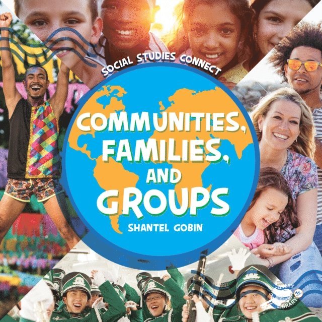 Shantel Gobin - Communities, Families, and Groups, E-bok