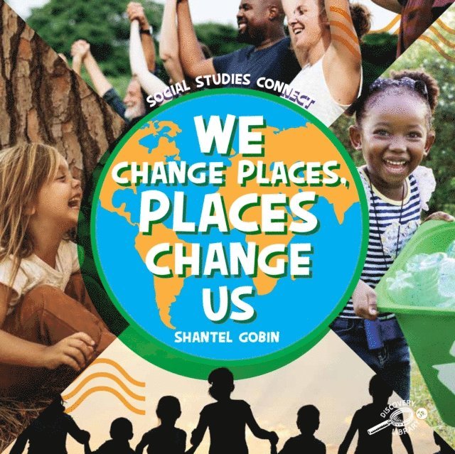 Shantel Gobin - We Change Places, Places Change Us, E-bok