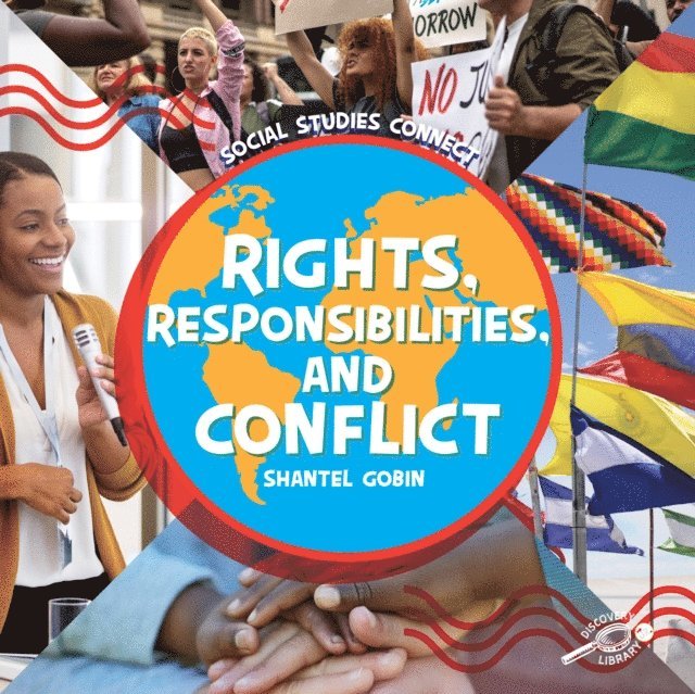 Shantel Gobin - Rights, Responsibilities, and Conflict, E-bok