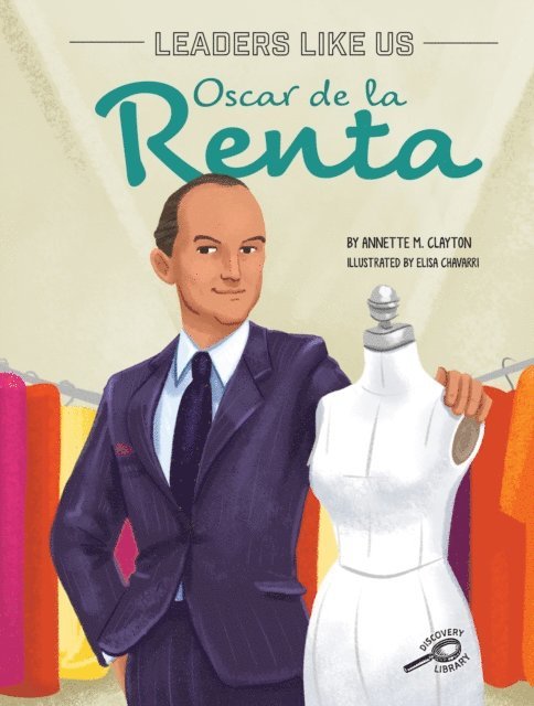 Annette M. Clayton - Oscar de la Renta, E-bok