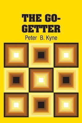 Peter B Kyne - Go-Getter, Häftad