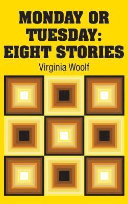 Virginia Woolf - Monday or Tuesday, Inbunden