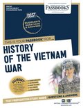 A History of the Vietnam War (Dan-67): Passbooks Study Guide Volume 67