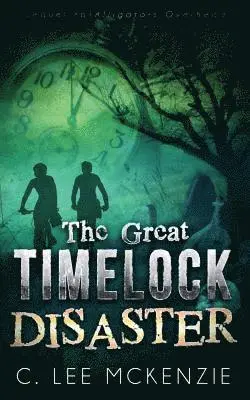 C Lee McKenzie - Great Time Lock Disaster, Häftad. Tillgänglighet: Lägg i varukorg