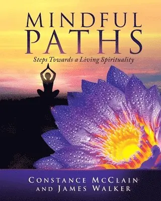 Constance McClain, James Walker - Mindful Paths, Häftad. Tillgänglighet: Lägg i varukorg