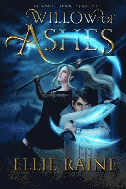Ellie Raine - Willow of Ashes, E-bok