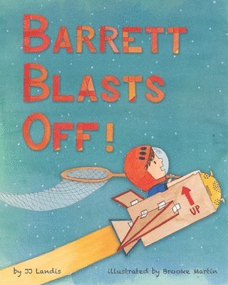 Brooke Martin, Jj Landis, JJ Landis - Barrett Blasts Off, Häftad. Tillgänglighet: Lägg i varukorg