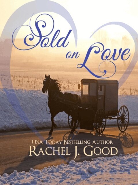 Rachel J. Good - Sold on Love, E-bok