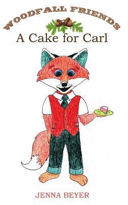 Jenna Beyer - Cake for Carl, Inbunden