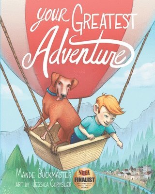 Mande Buckmaster - Your Greatest Adventure, Häftad. Tillgänglighet: Tillfälligt slut