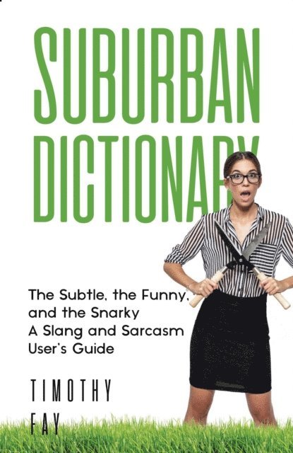 Timothy Fay - Suburban Dictionary, E-bok