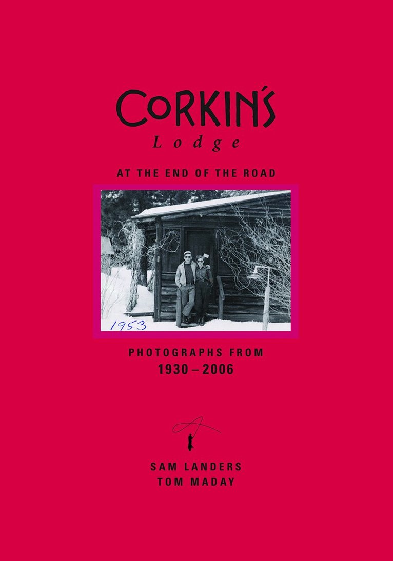 Sam Landers, Tom Maday - Corkin's Lodge, Inbunden