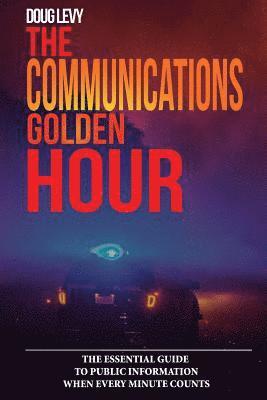 Douglas a Levy, Doug Levy - Communications Golden Hour, Häftad