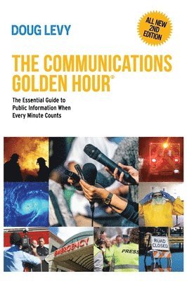 Doug Levy - Communications Golden Hour, Inbunden