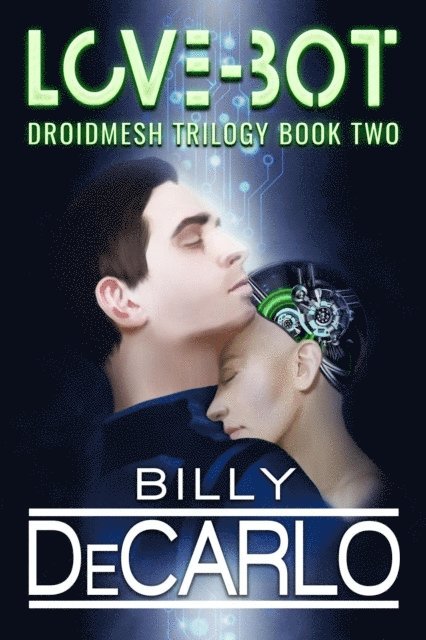 Billy DeCarlo - Love-Bot, E-bok