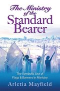Ministry of the Standard Bearer