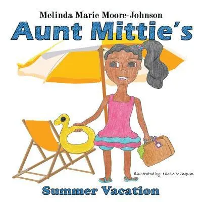 Melinda M. Moore-Johnson - Summer Vacation, Häftad. Tillgänglighet: Lägg i varukorg