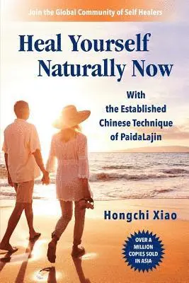 Lan Ziegler - Heal Yourself Naturally Now: With the Established Chinese Technique of PaidaLajin, Häftad. Tillgänglighet: Lägg i varukorg