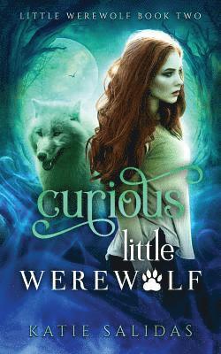 Katie Salidas - Curious Little Werewolf, Häftad