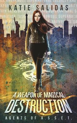 Katie Salidas - Weapon of Magical Destruction, Häftad