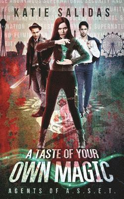 Katie Salidas - Taste of Your Own Magic, Häftad