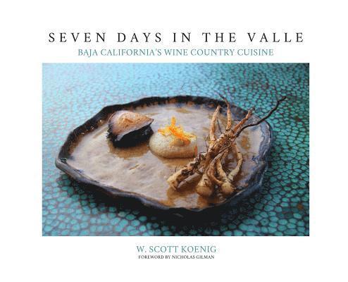 William S Koenig, Nicholas Gilman - Seven Days In The Valle, Inbunden