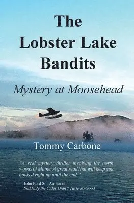 Tommy Carbone - Lobster Lake Bandits, Häftad. Tillgänglighet: Lägg i varukorg