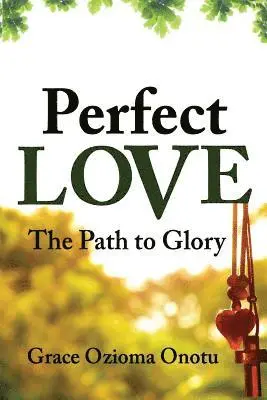 Grace Ozioma Onotu - Perfect Love, Häftad. Tillgänglighet: Lägg i varukorg