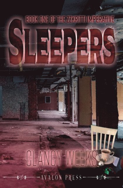 Clancy Weeks - Sleepers, E-bok