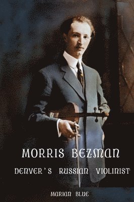 Marian Blue - Morris Bezman, Inbunden. Tillgänglighet: Lägg i varukorg