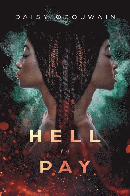 Daisy Ozouwain - Hell to Pay, E-bok. Tillgänglighet: Lägg i varukorg
