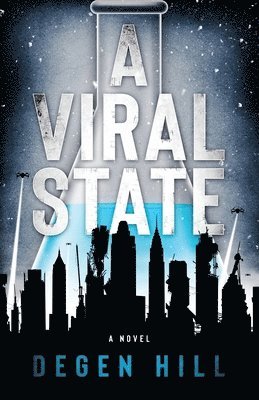 Degen Hill - Viral State, Häftad