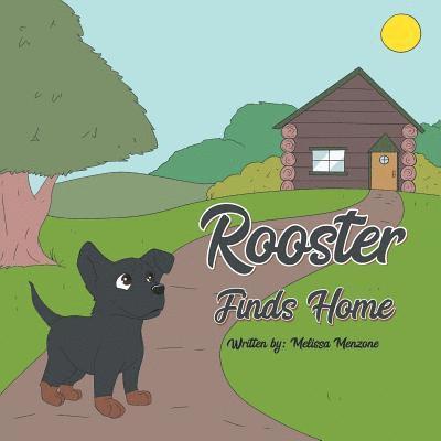 Melissa Menzone - Rooster Finds Home, Häftad. Tillgänglighet: Lägg i varukorg