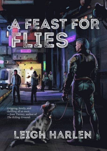 Leigh Harlen - Feast for Flies, E-bok