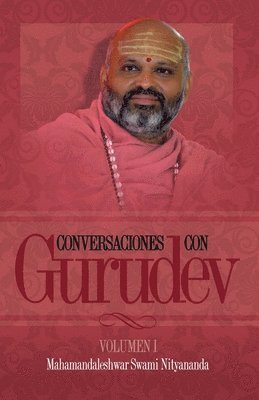 Swami Nityananda - Conversaciones con Gurudev, Häftad. Tillgänglighet: Lägg i varukorg