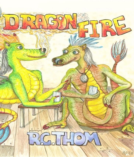 Rachel C. Thompson - Dragon Fire, E-bok