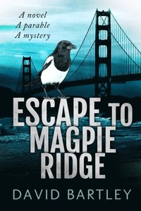 Escape To Magpie Ridge