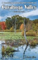 Anthony Jones - Landscape Photographer's Guide to Cuyahoga Valley National Park, Häftad
