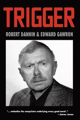 Edward Gawron, Robert Dannin - Trigger, Häftad